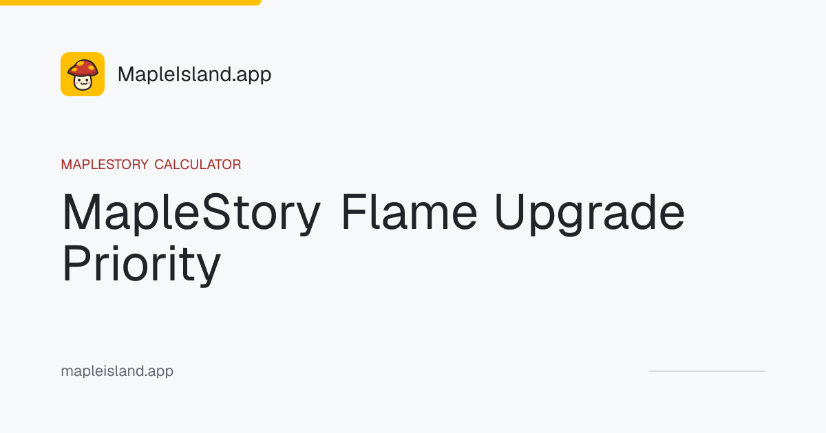 MapleStory Flame Upgrade Priority | MapleIsland